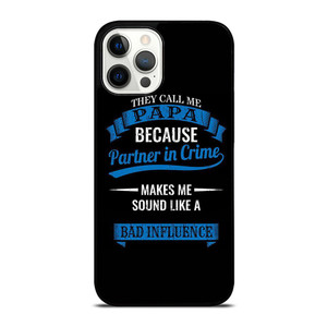 PARTNER IN CRIME PAPA iPhone Case Cover PARTNER IN CRIME PAPA iPhone Case Cover