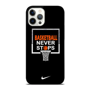 BASKETBALL NEVER STOPS NIKE 3 iPhone Case Cover BASKETBALL NEVER STOPS NIKE 3 iPhone Case Cover