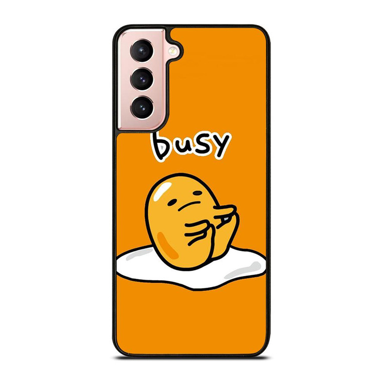 GUDETAMA LAZY EGG BUSY Samsung Galaxy Case Cover