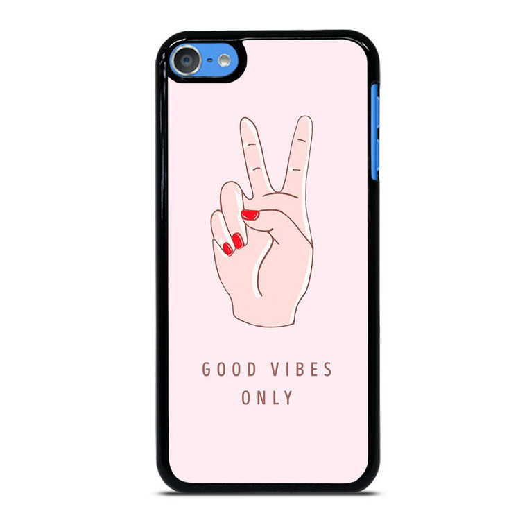 GOOD VIBES ONLY QUOTE 1 iPod Touch Case Cover