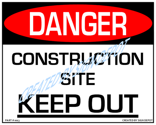 Danger, Construction Site, Keep Out - Downloadable Product.
Never Order Signs Again - Order, Download, Save, and Print as Needed.