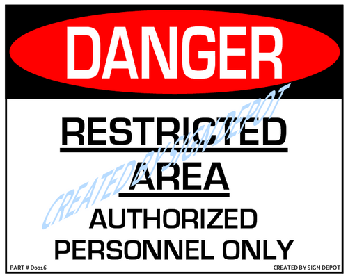 Danger, Restricted Area, Authorized Personnel Only - Downloadable Product.
Never Order Signs Again - Order, Download, Save, and Print as Needed.