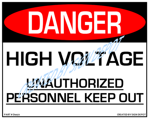 Danger, High Voltage - Unauthorized Personnel, Keep Out Sign - Downloadable Product.
Never Order Signs Again - Order, Download, Save, and Print as Needed.