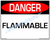 Danger, Flammable Sign - Downloadable Product.
Never Order Signs Again - Order, Download, Save, and Print as Needed.