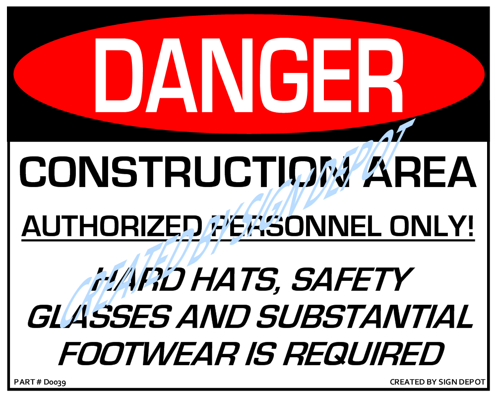 d0039-danger-construction-area-hard-hats-footwear-safety-glasses-required-watermark.png