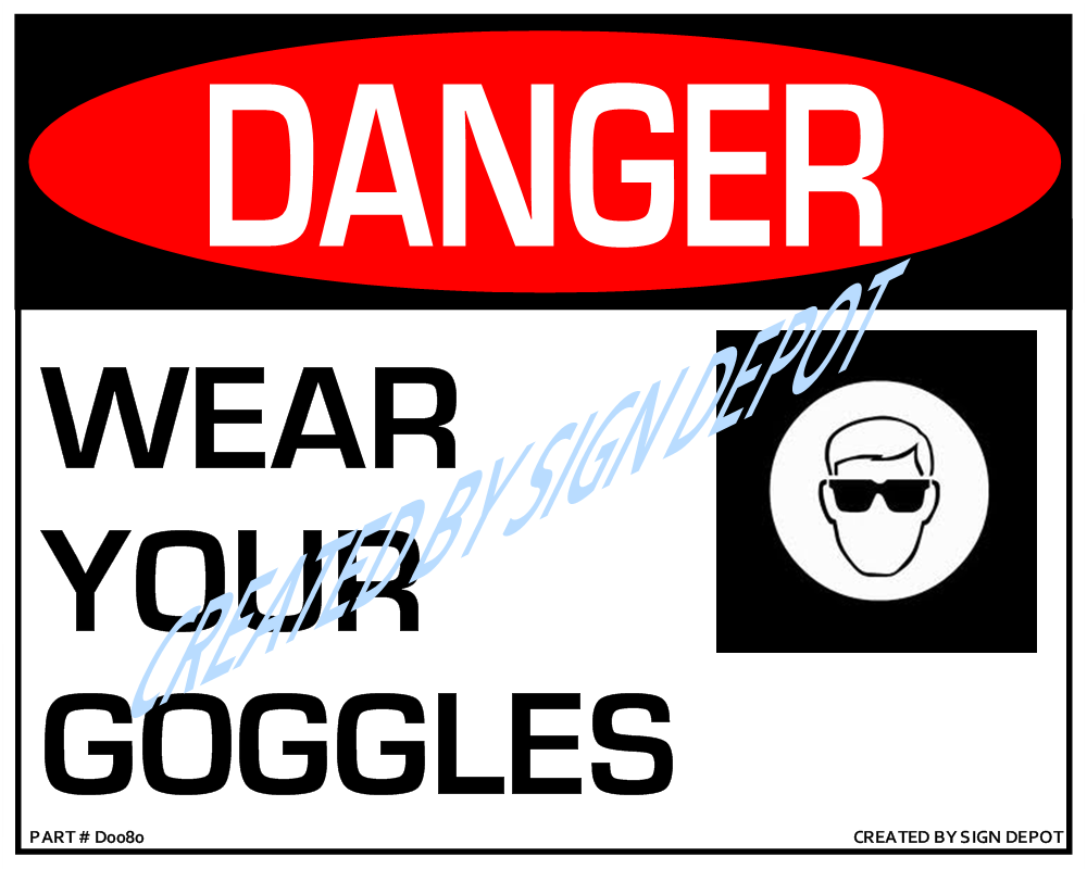 d0080-danger-wear-your-goggles-with-symbol-watermark.png