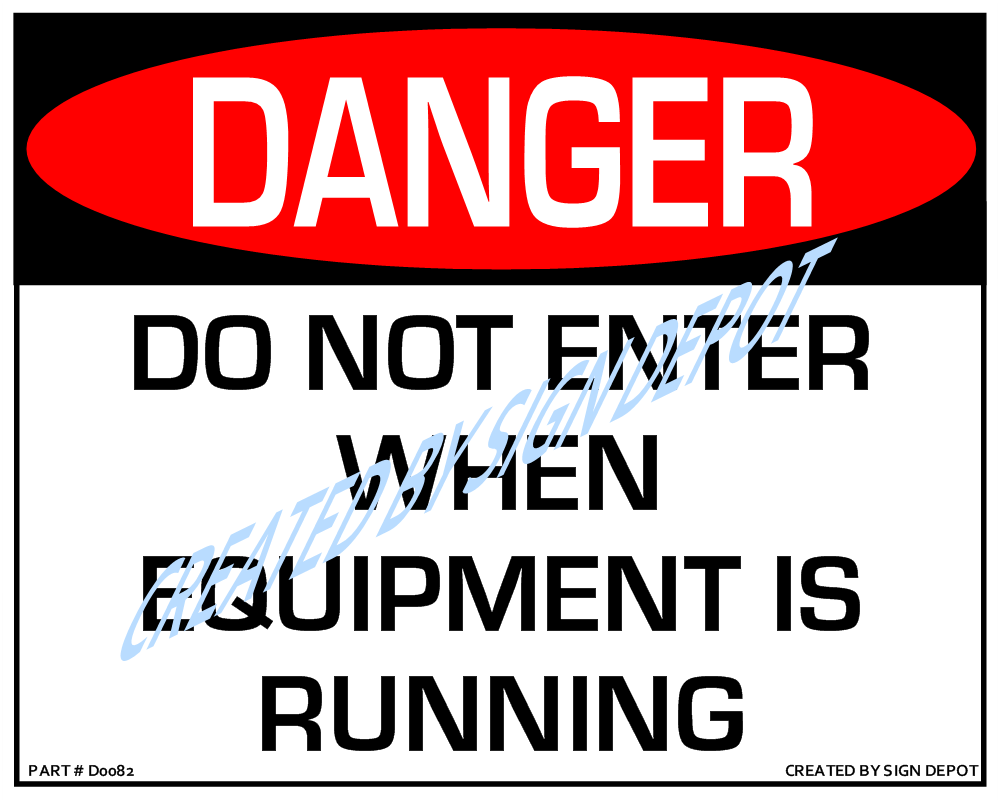 d0082-danger-do-not-enter-when-equipment-is-running-watermark.png