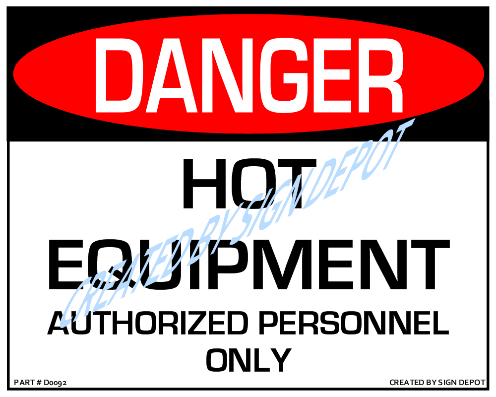 d0092-danger-hot-equipment-authorized-personnel-only-sign-watermark.png