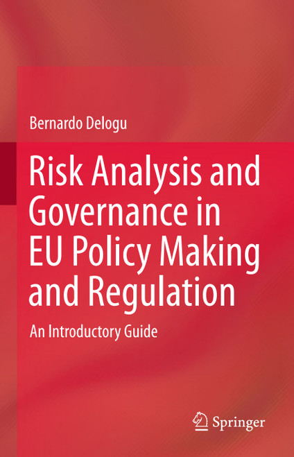 (eBook PDF) Risk Analysis and Governance in EU Policy Making and Regulation
An Introductory Guide (eBook PDF) Risk Analysis and Governance in EU Policy Making and Regulation
An Introductory Guide