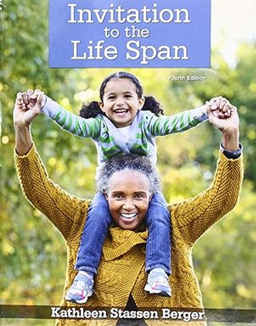 (eBook PDF) Invitation to the Life Span 4th Edition by Kathleen Berger (eBook PDF) Invitation to the Life Span 4th Edition by Kathleen Berger
