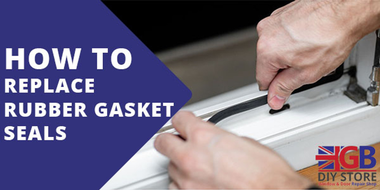 How to Replace Rubber Seal on Upvc Windows GB DIY Store