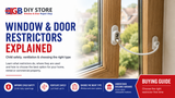 Window and Door Restrictors: Child Safety and UK Building Regulations