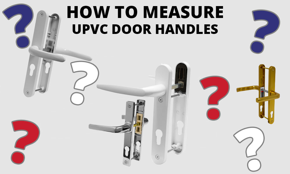 How to Measure Upvc Door Handles GB DIY Store