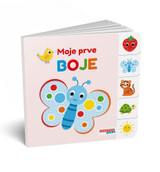 BEBINA PRVA KNJIGA 1-4 BOJE, BROJEVI, OBLICI, SUPROTNOSTI BEBINA PRVA KNJIGA 1-4 BOJE, BROJEVI, OBLICI, SUPROTNOSTI