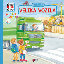 Što je što-Velika vozila slikovnica s prozorčićima Što je što-Velika vozila slikovnica s prozorčićima
