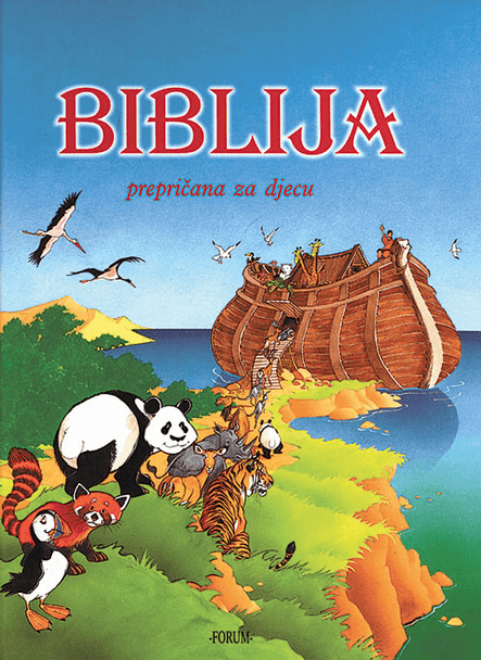 BIBLIJA PREPRIČANA ZA DJECU