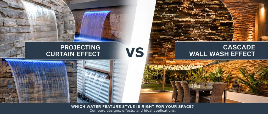 Projecting Curtain Effect vs Wall Wash Effect Water Walls: Which One is Right for You?