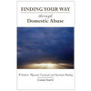 Finding Your Way through Domestic Abuse By Fourre