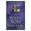 When You Suffer by Jeff Cavins