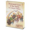 Illustrated Lives of Saints for Catholic Child