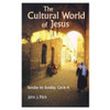 Cultural World of Jesus Cycle A Pilch, John