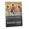 Divine Dance written by Fr. Richard Rohr