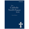 The Catholic Youth Prayer Book (Leatherette)