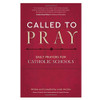 Called to Pray by Justin McClain