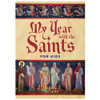 My Year With the Saints For Kids Celano, Peter