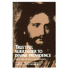 Trustful Surrender to Divine Providence: The Secret to Peace and Happiness