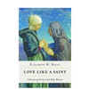 Love Like a Saint