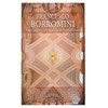 Front cover of Francesco Borromini: A Complete Guide to His Architecture in Rome