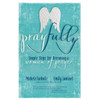 Pray Fully Book