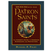 Drinking with Your Patron Saints by Michael P. Foley