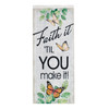 Faith it 'Til You Make It! Inspirational Quote Block