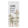 Lord, let them see you in me Inspirational Quote Block