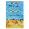 Henri Nouwen Community Edited by Stephen Lazaras
