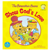 Berenstain Bears Show God's Love