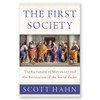 The First Society by Scott Hahn
