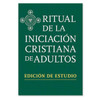 Ritual De La Inicacion Cristiana De Adultos De Estudio