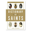 Dictionary of Saints Revised Edition