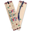 Love Dream Hope Bookmark