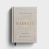 Radiate: 90 Devotions to Reflect the Heart of Jesus