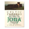 Celtic Prayers from Iona