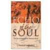 Echo of the Soul: The Sacredness of the Human Body