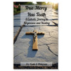 True Mercy has Teeth by Fr. Petersen