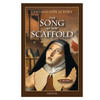The Song of the Scaffold: A Novel