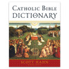 Catholic Bible Dictionary edited by Scott Hahn