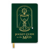 Pocket Guide to the Mass by Fr. Mike Schmitz & Dr. Edward Sri