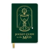Pocket Guide to the Mass by Fr. Mike Schmitz & Dr. Edward Sri